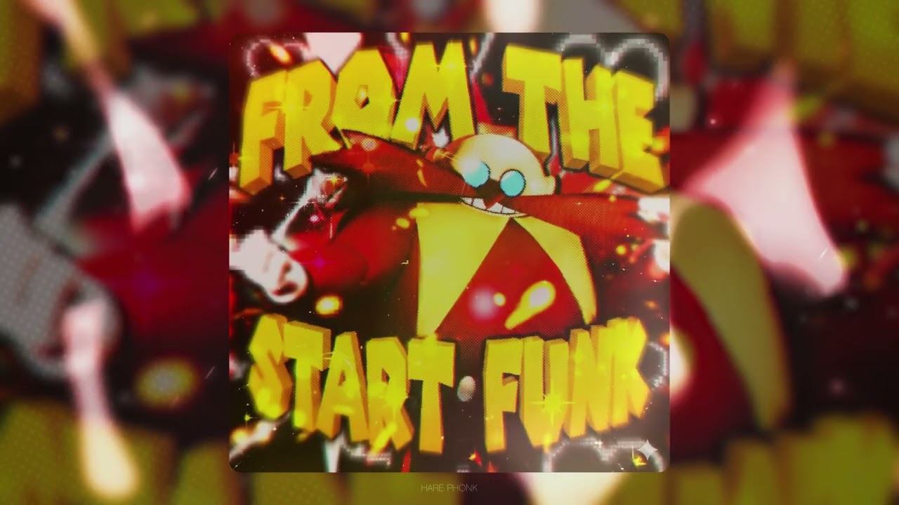 FROM THE START FUNK (Super Slowed)