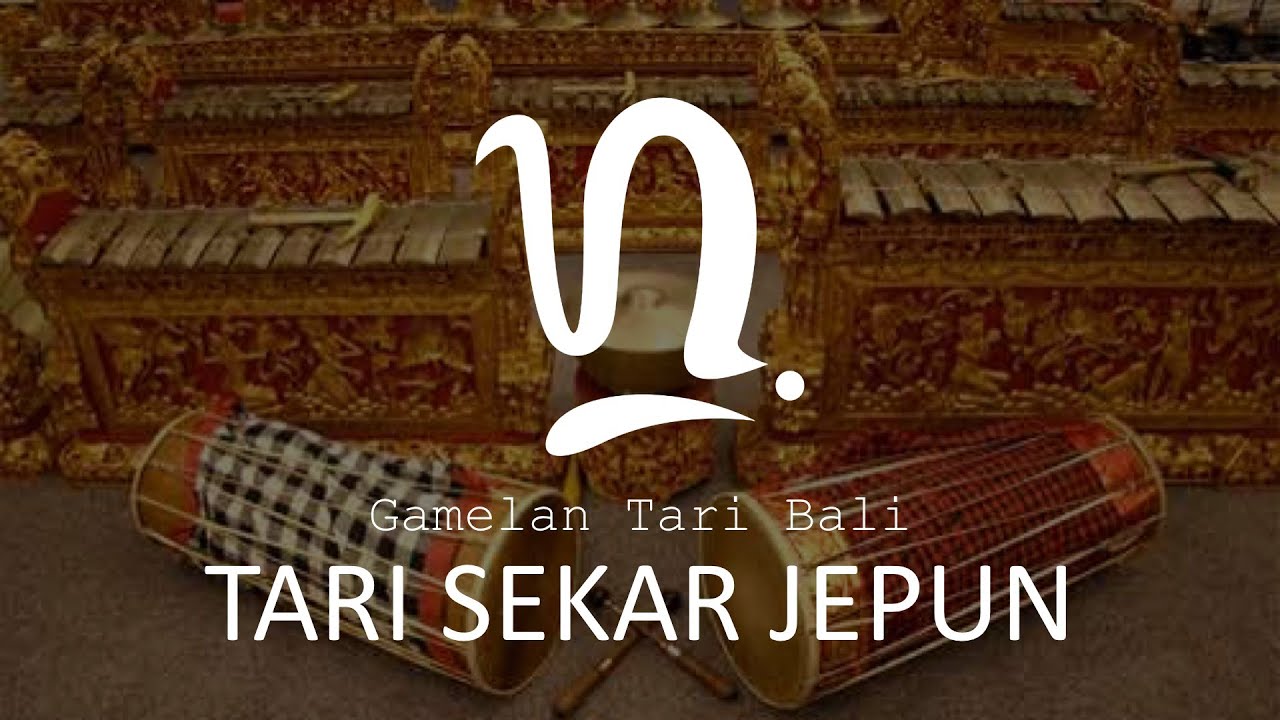 GAMELAN TARI SEKAR JEPUN | MUSIK / TABUH IRINGAN TARI SEKAR JEPUN