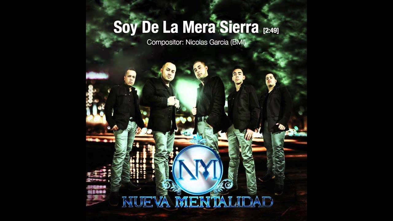 Nueva Mentalidad- Soy de la Mera Sierra