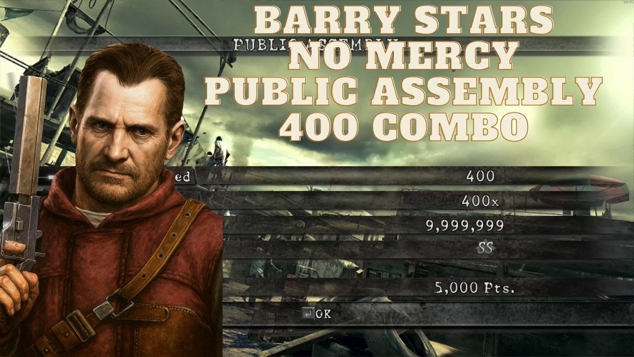 Resident Evil 5 | The Mercenaries Reunion No Mercy | 400 Combo | Barry STARS | Public Assembly