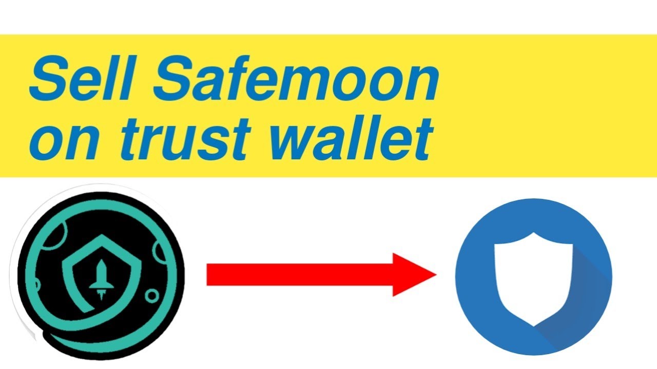 How to do i sell safemoon on trust wallet (Quick & Easy)