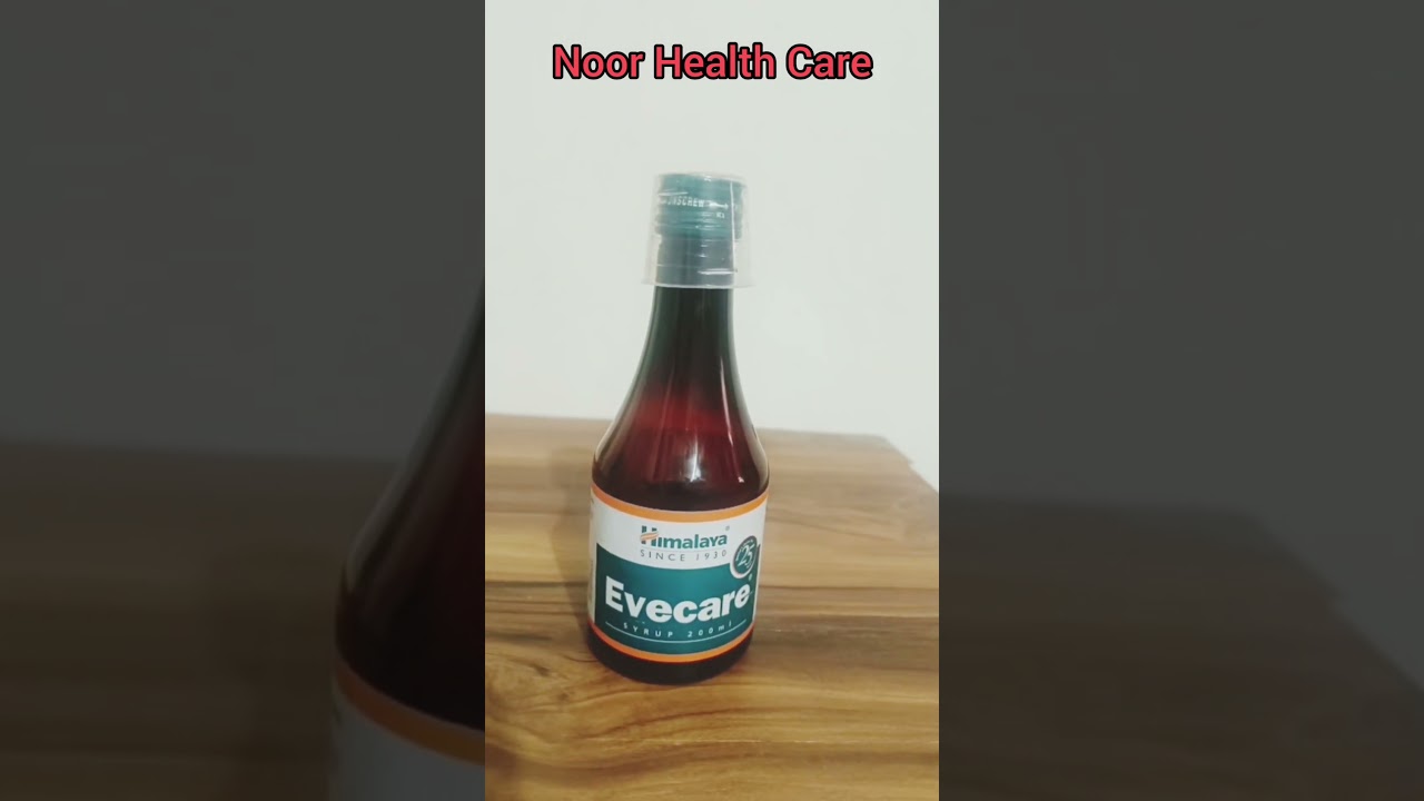 Himalaya Evecare Syrup Uses/Benefits