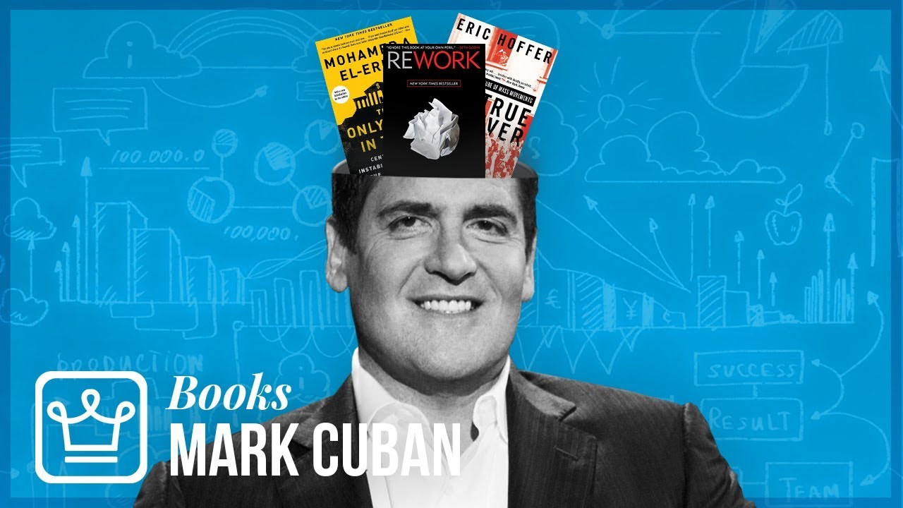 15 Books Mark Cuban Thinks Everyone Should Read