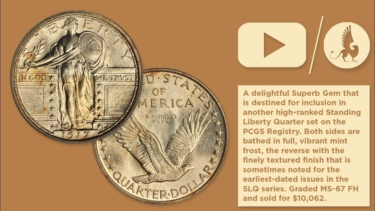 Stack's Bowers Introduces the 1917 S Type 1 MS67FH Standing Liberty Quarter
