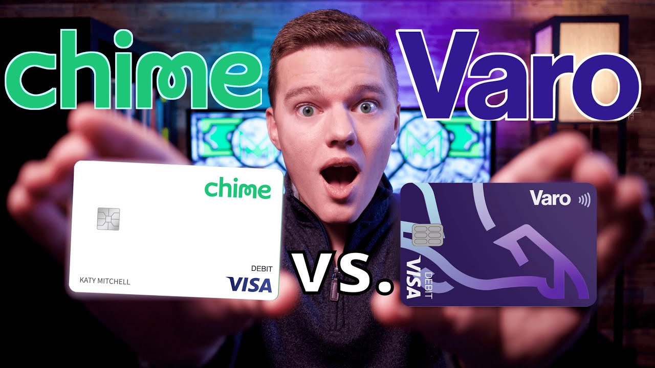 Chime Bank vs. Varo Bank | Which Account is Best?