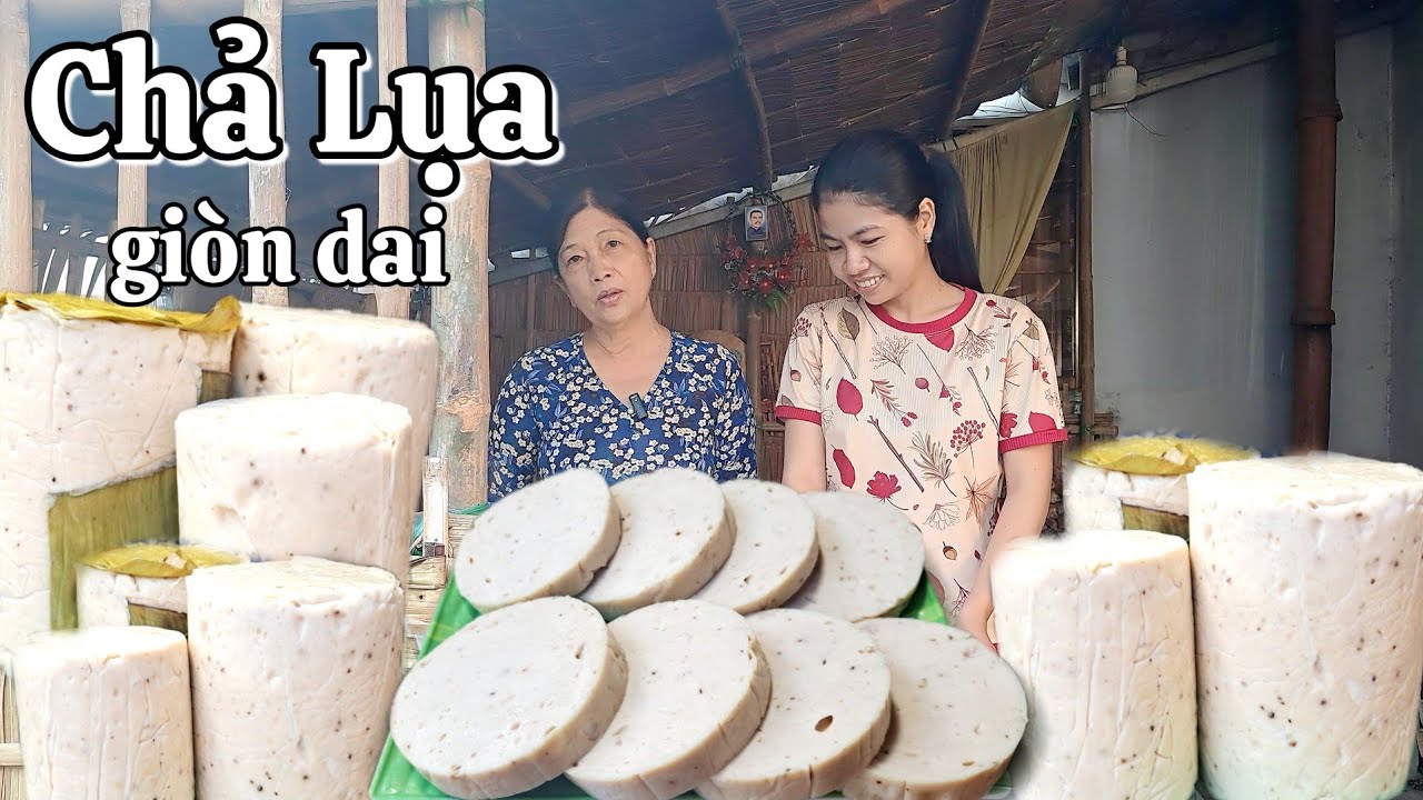 Làm Chả Lụa(Giò Lụa) tại nhà ngon lại giòn dai với công thức đơn giản