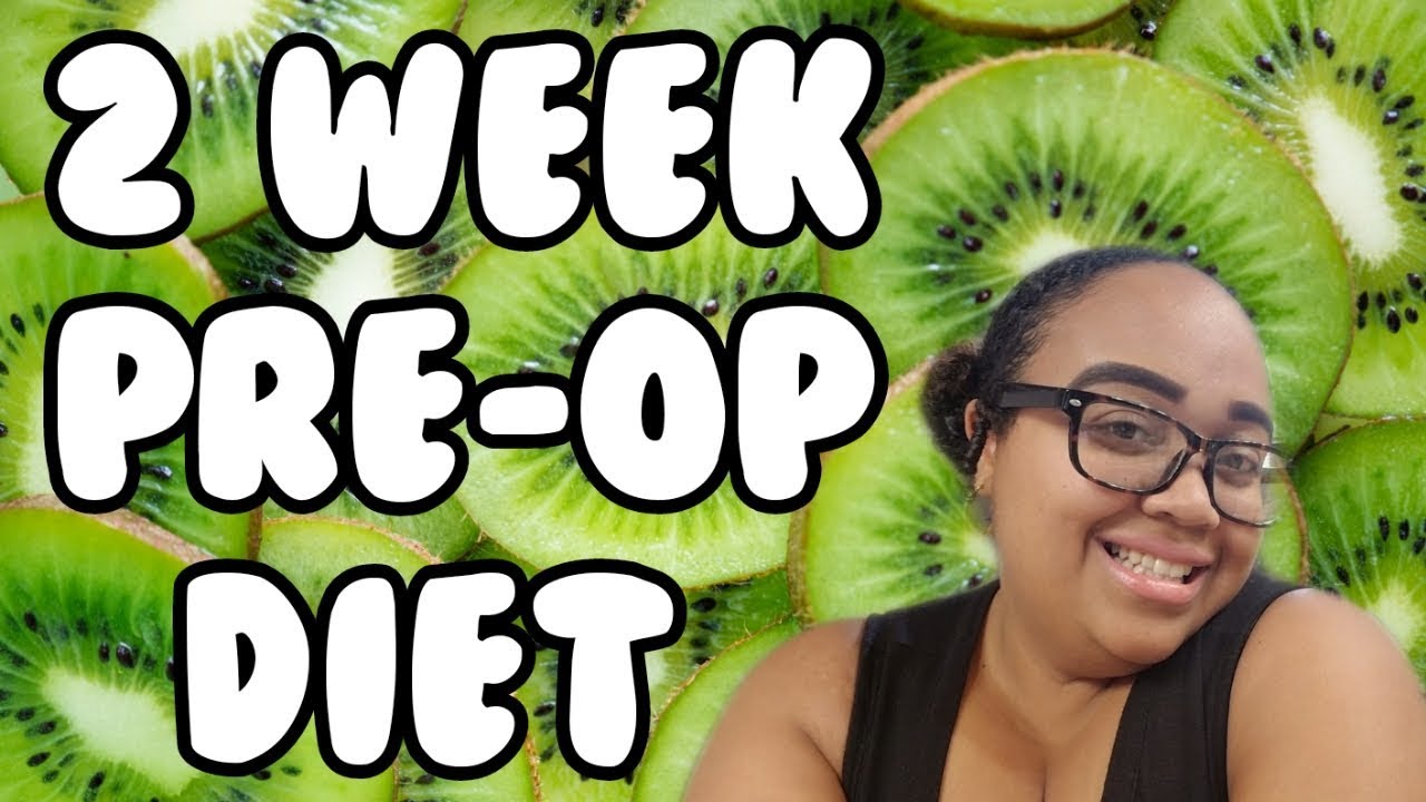 2 Week Pre-Op Diet 2018| Weight Loss Surgery