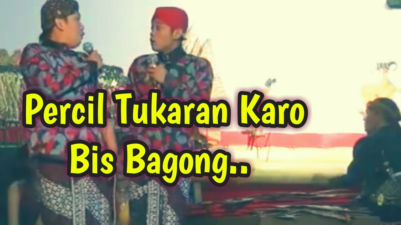 KANGEN PEYE - TUKARAN KARO BIS BAGONG