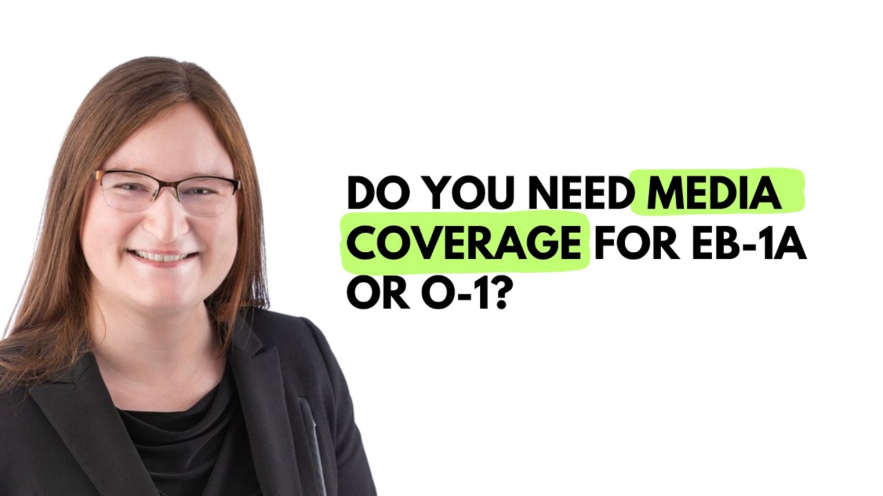 Do you need media coverage for EB-1A or O-1?