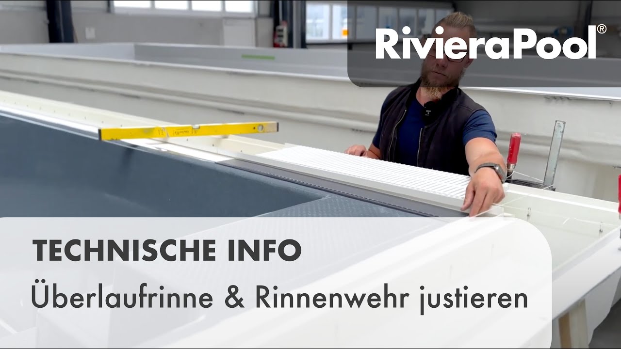 Poolbau🪛: Rinnenwehr einstellen bei Fertigschwimmbecken mit Überlaufrinne