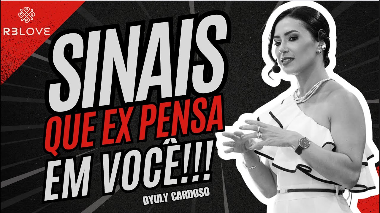 Será Que Seu Ex Ou Sua Ex Ainda Pensa em Você? Descubra Os Sinais Agora! VALE A PENA VER DE NOVO