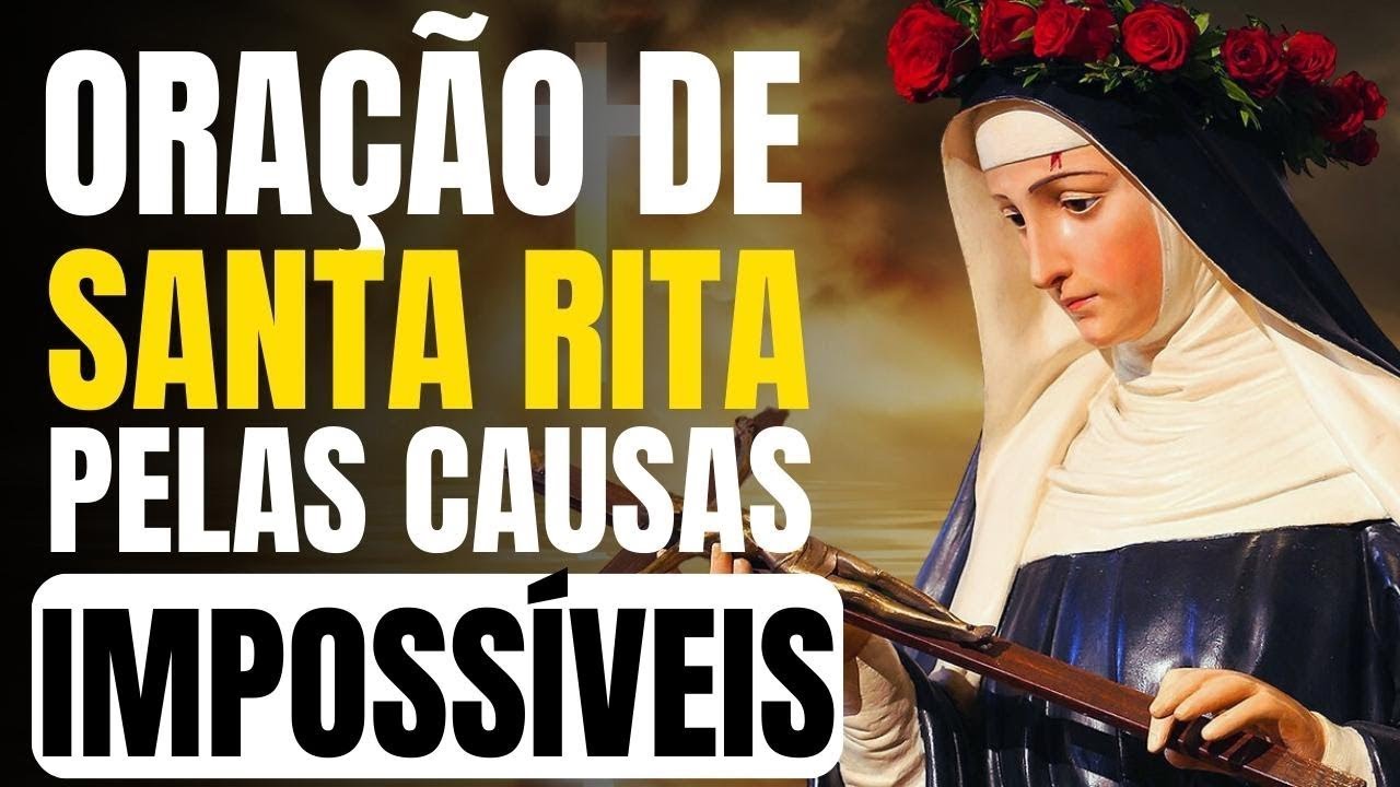 Oração poderosa de Santa Rita de Cássia – Pelas causas impossíveis!