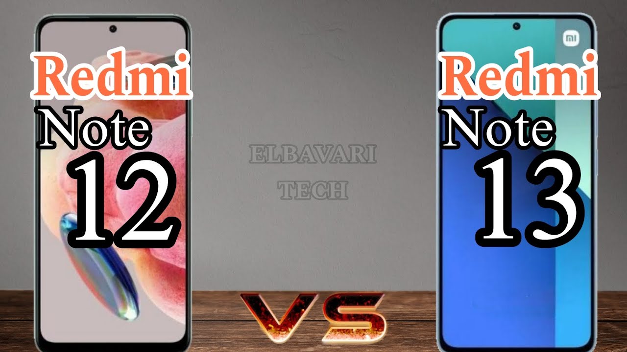 Redmi Note 12 vs Note 13