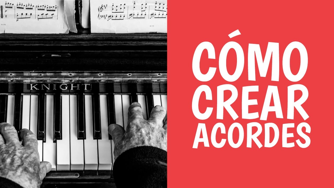 Los Acordes en Música ¿Cómo Crearlos? [Triadas Musicales]