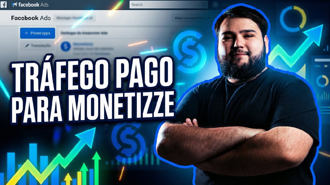 TRAFEGO PAGO Monetizze: Como Anunciar CORRETAMENTE no Facebook Ads 2026