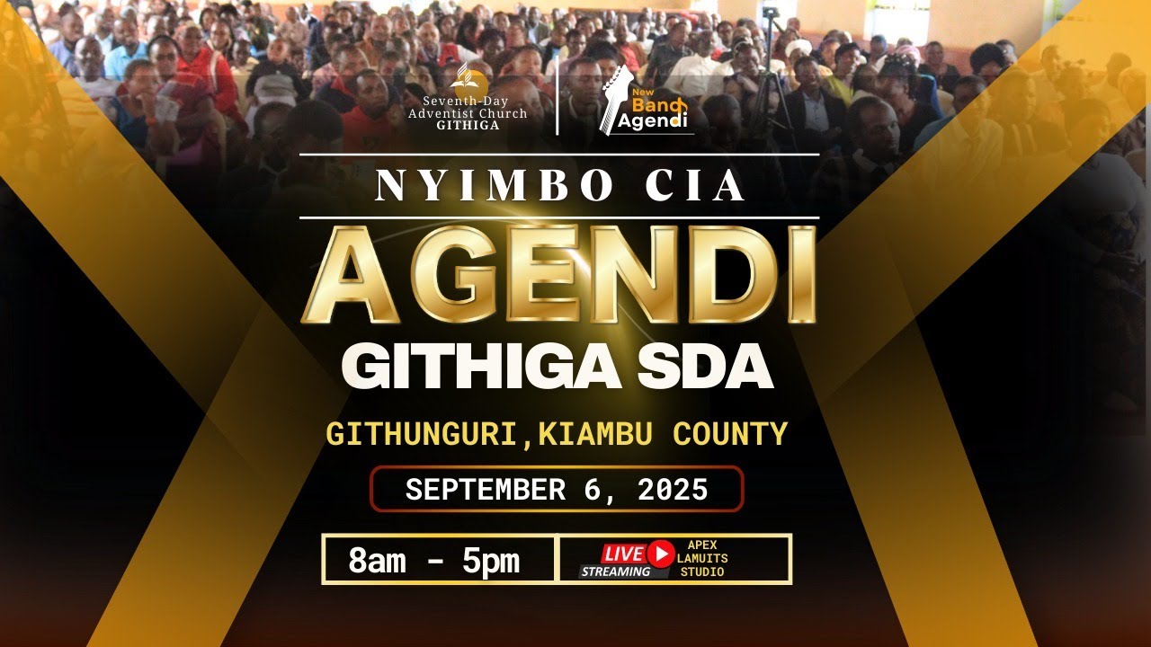 NYIMBO CIA AGENDI-GITHUNGURI ~GITHIGA~ 6th SEPTEMBER 2025