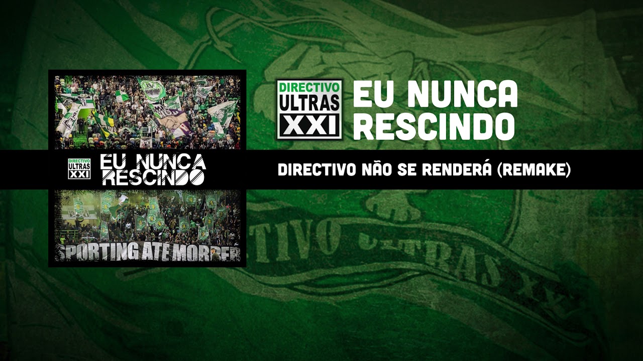 Directivo Ultras XXI - Diretivo Não Se Renderá (Remake) (Official Áudio)