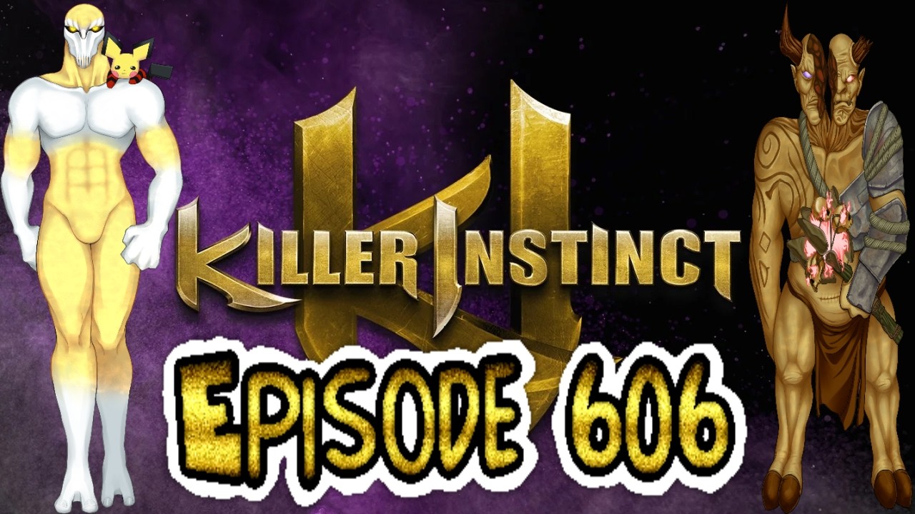 Killer Instinct Ranked Matches - Episode 606
