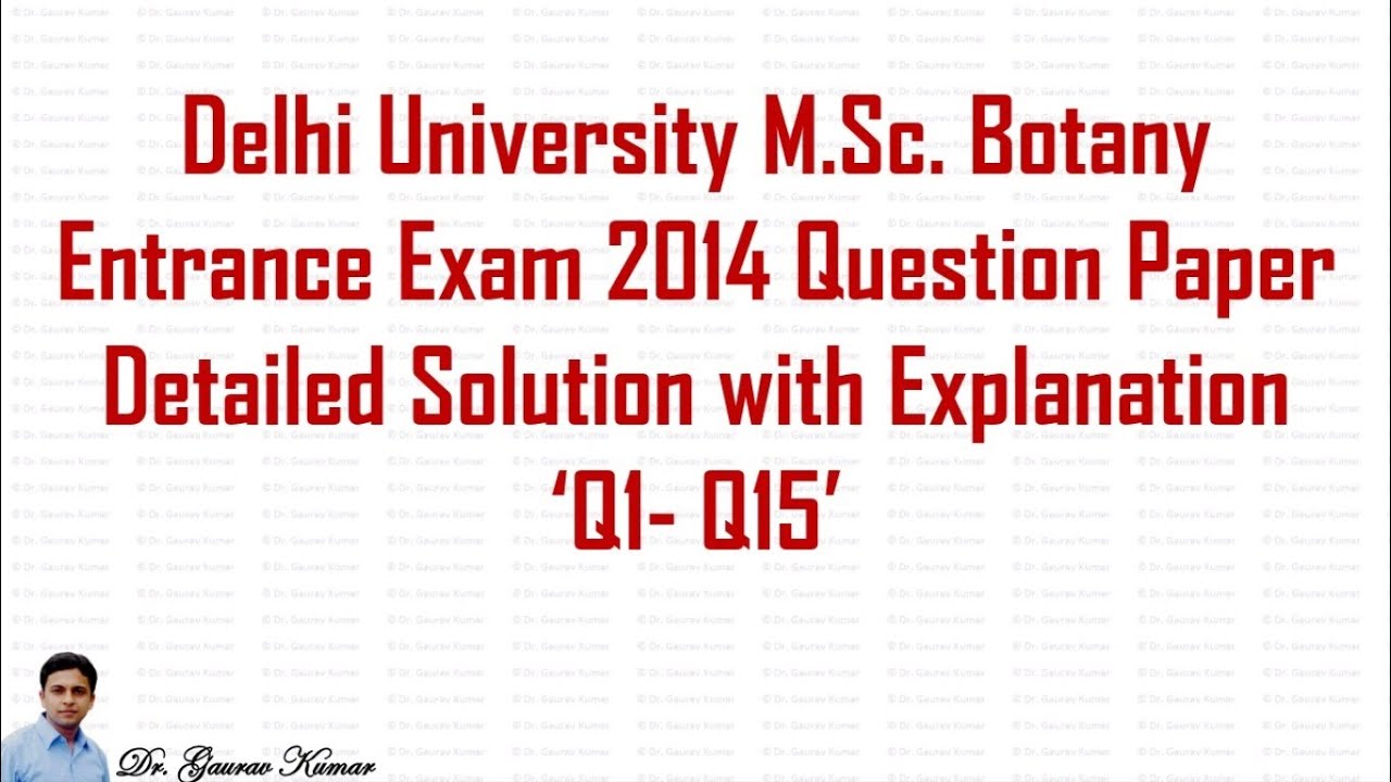 Delhi University M.Sc. Botany Entrance Exam 2014 question paper solved I Part 1