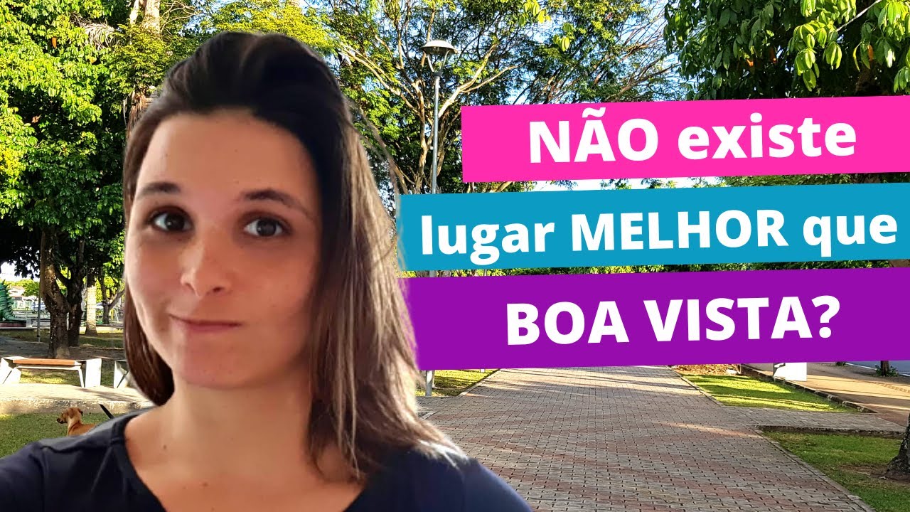 RORAIMA é o MELHOR ESTADO para se VIVER!