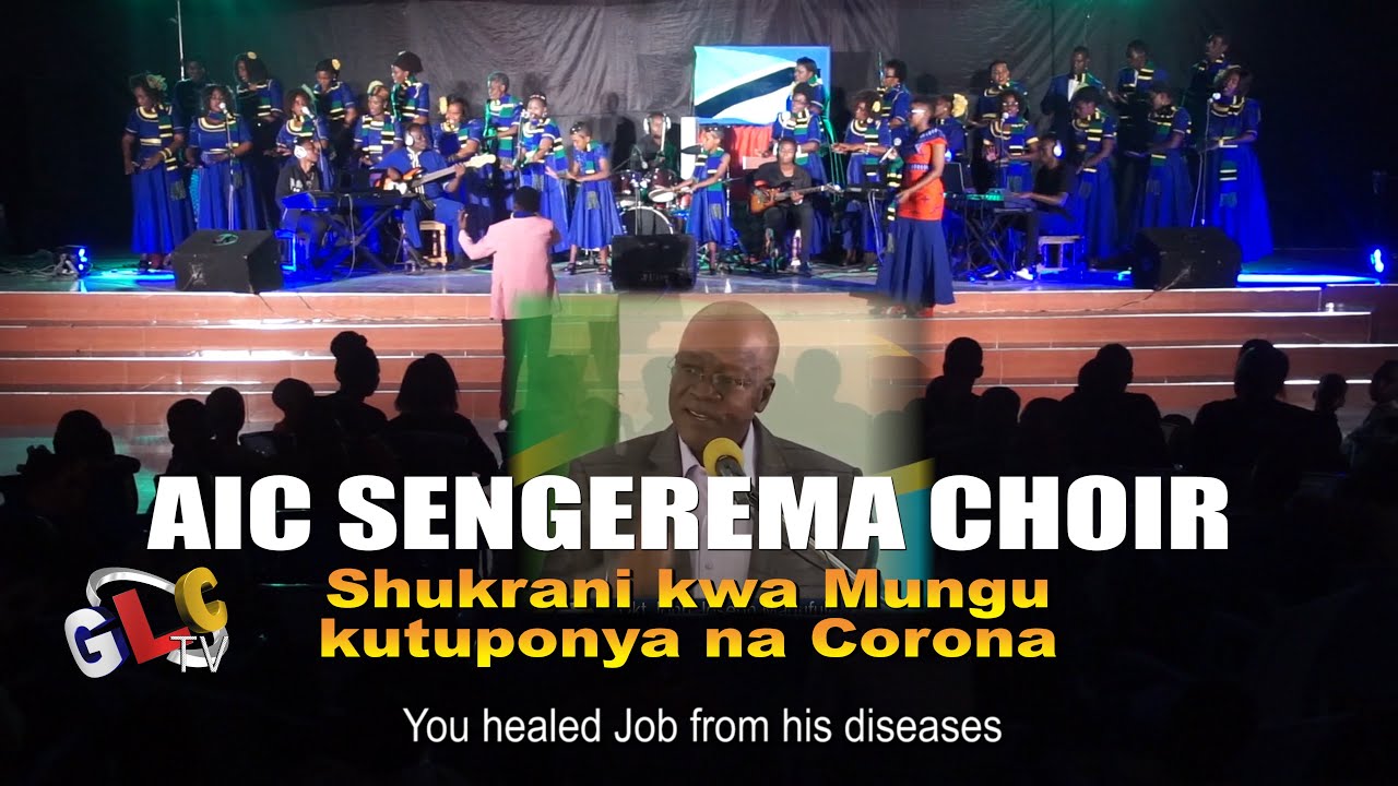 AIC Sengerema Choir - Shukrani kwa Mungu kutuponya na Corona