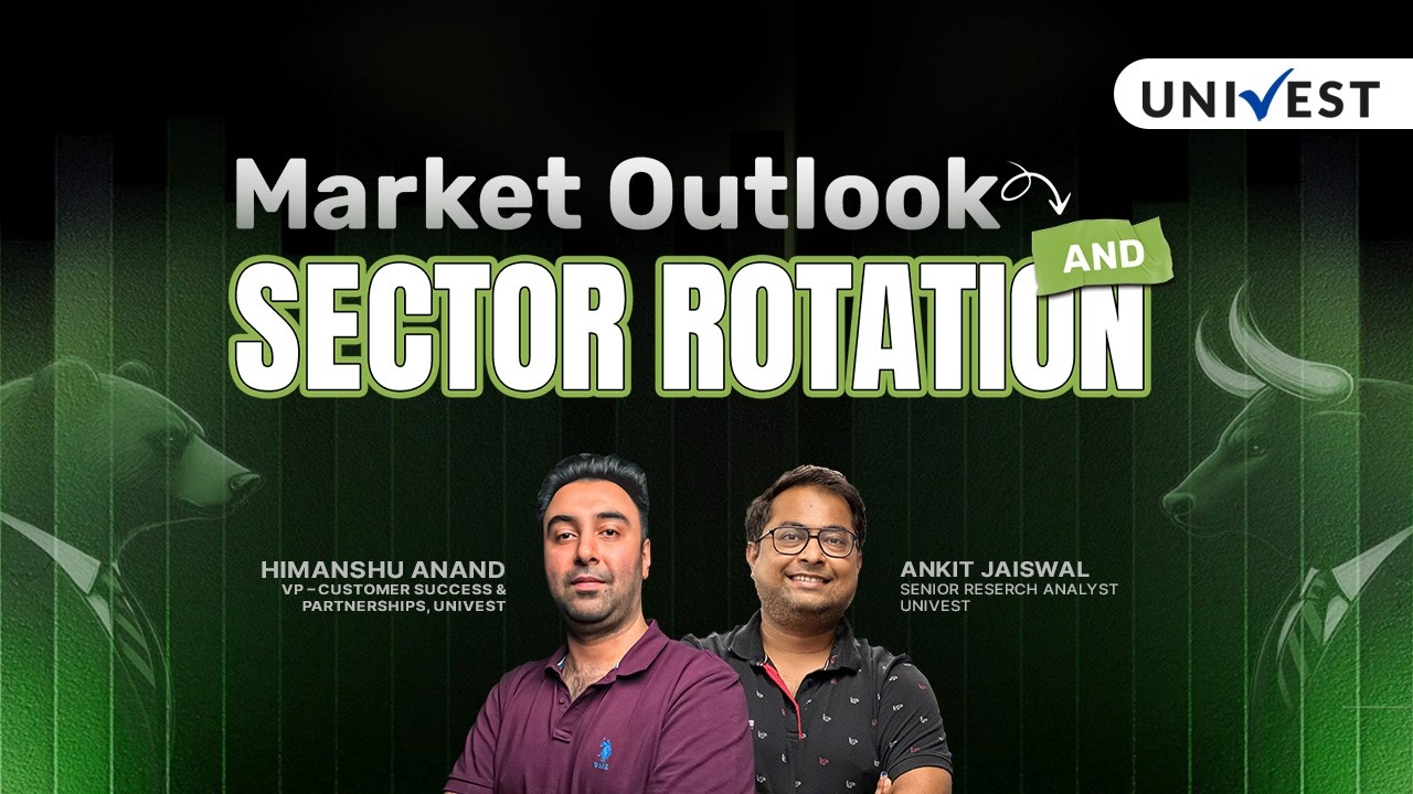 🚀 Market Outlook & Sector Rotation