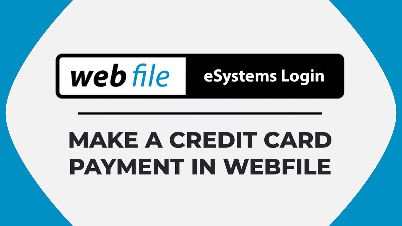 Make a Credit Card Payment in Webfile