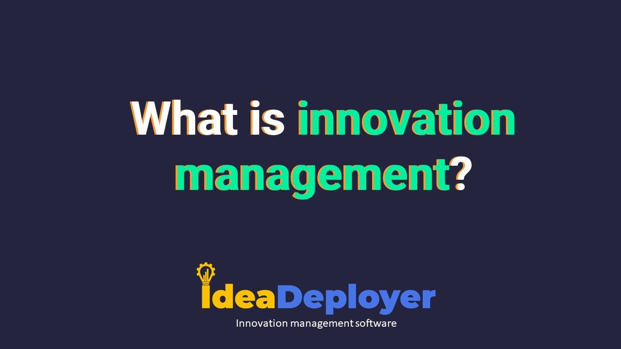 What is innovation management?
