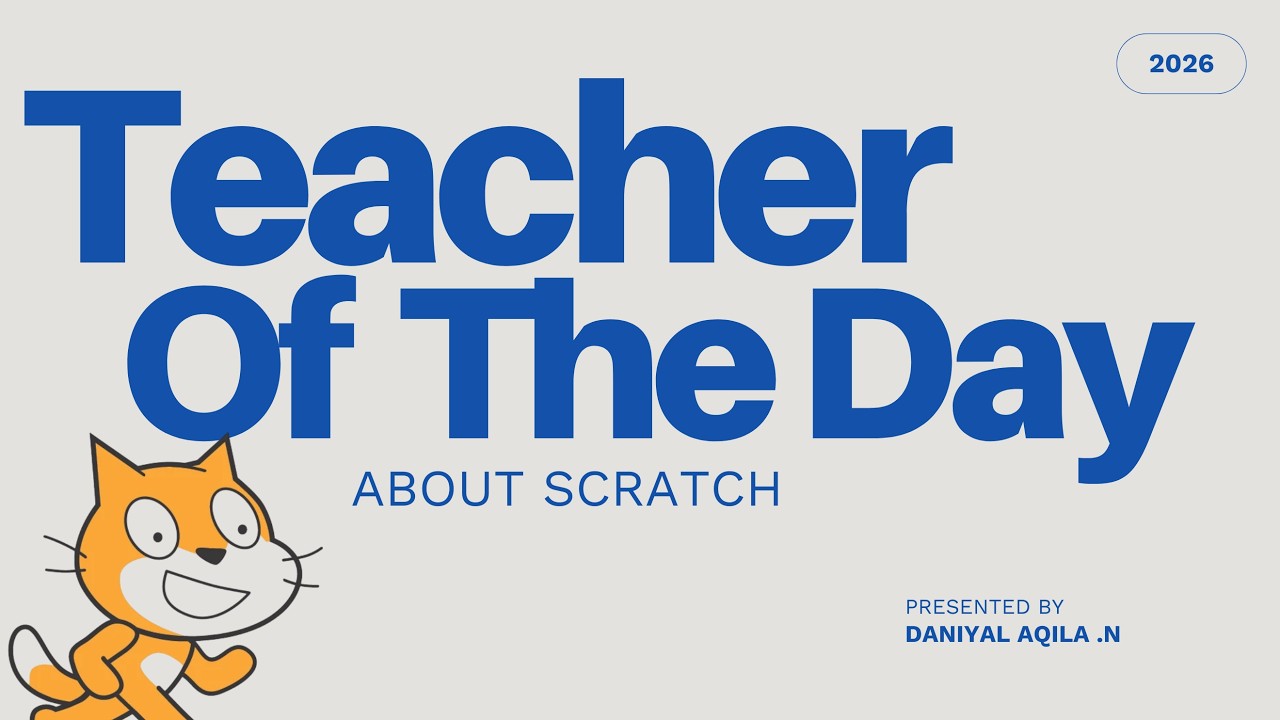 English Project | Teacher Of The Day About Scratch