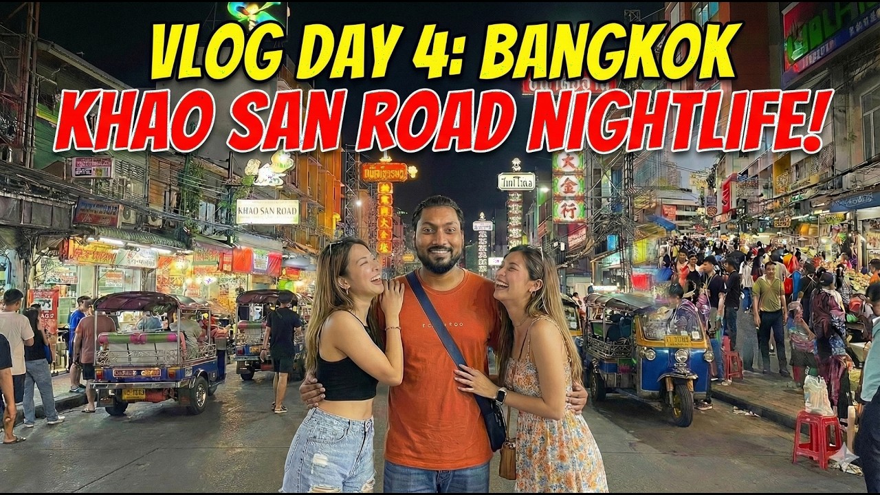 BANGKOK DAY 4: Crazy Nightlife at Khao San Road! 🍻 + Shopping & Temples 🇹🇭ailand