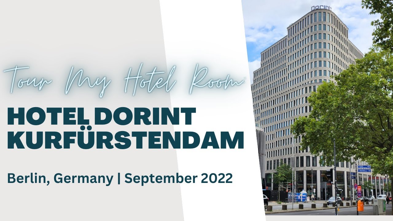 Tour My Hotel Room: Dorint Kurfurstendam Berlin (September 2022)