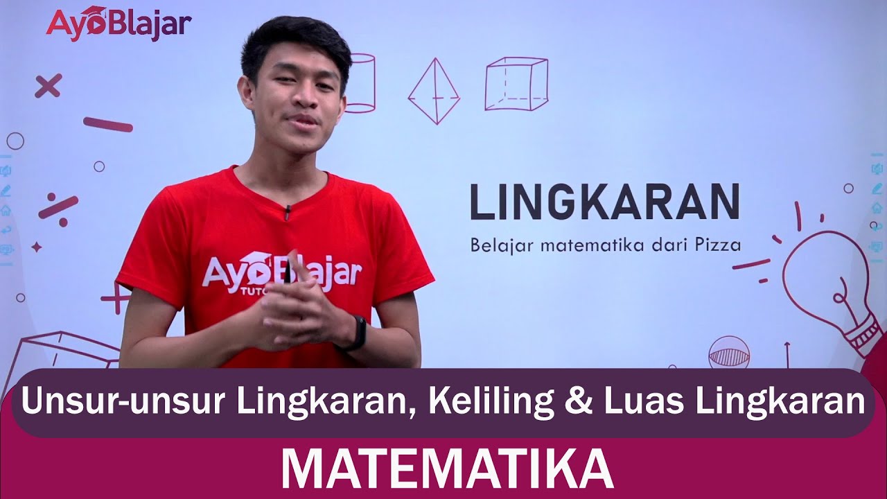 Matematika Kelas 8 - Unsur-unsur Lingkaran, Keliling & Luas Lingkaran