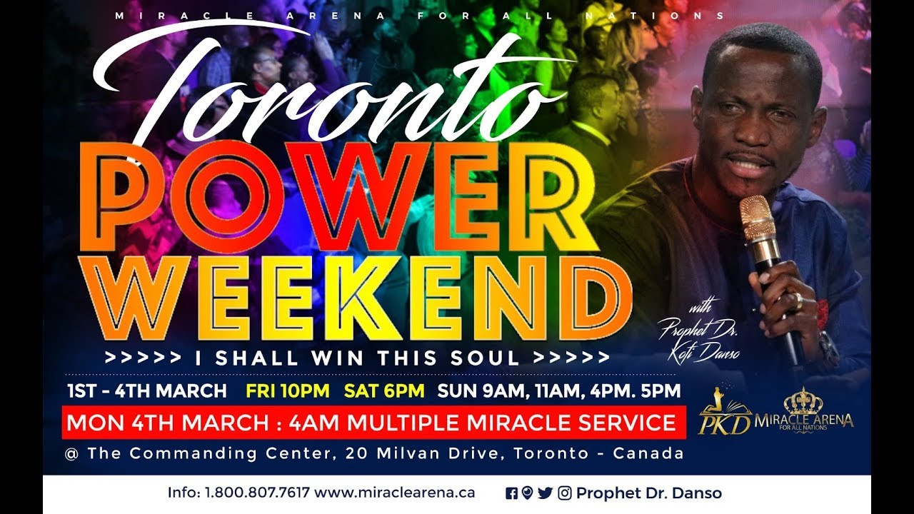 01-03-2019   Friday 10pm   Day1    Toronto Power Weekend   w/Prophet Dr. Kofi Danso