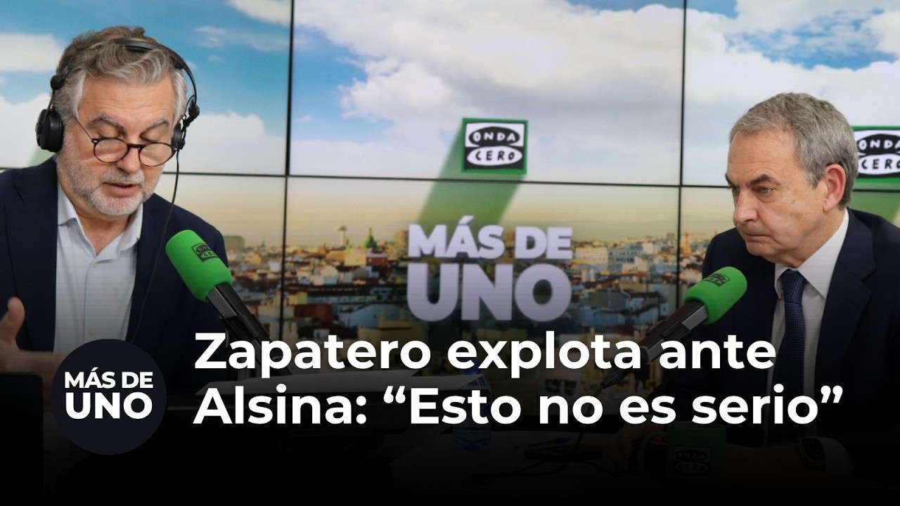 Zapatero explota ante Alsina y apunta a los medios de comunicaci&oacute;n: &ldquo;Esto no es serio&rdquo;