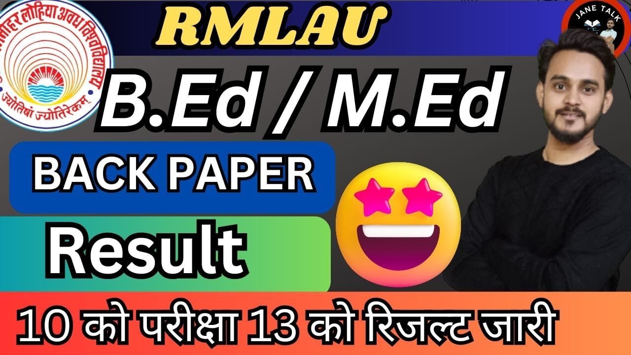 RMLAU BE.d. back paper RESULT Release // M.Ed. Back paper // rmlau b.Ed बैक पेपर  Result