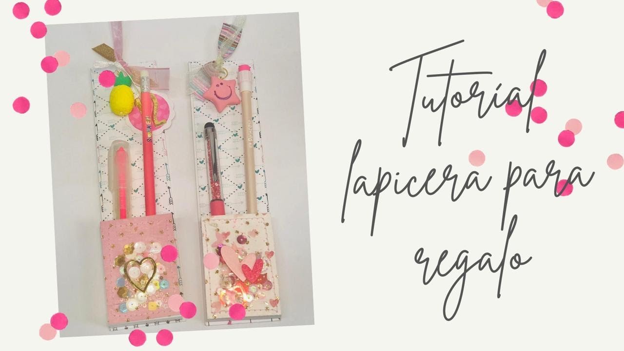 Porta lápices para regalar (tutoríal)