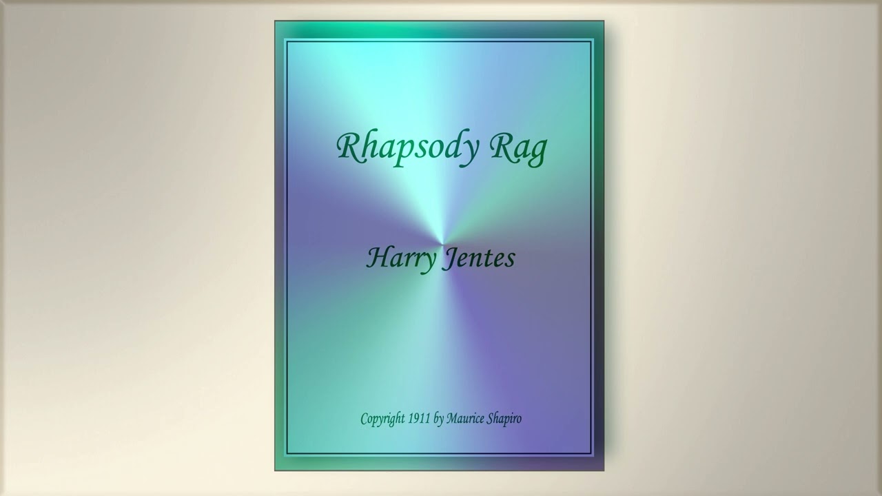 Rhapsody Rag - Harry Jentes - RagTime - Midi - Piano - 1911