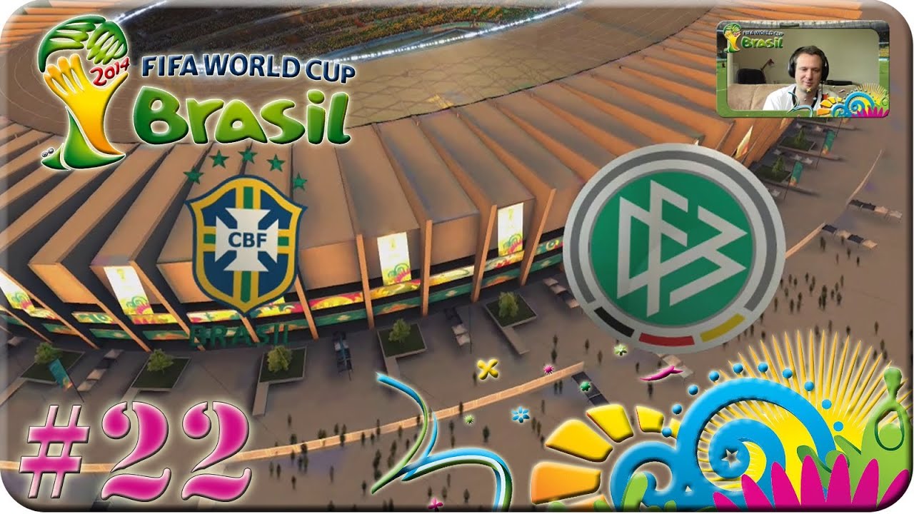 WM2014 - Halbfinale Brasilien gg Deutschland [Lets Play #22]