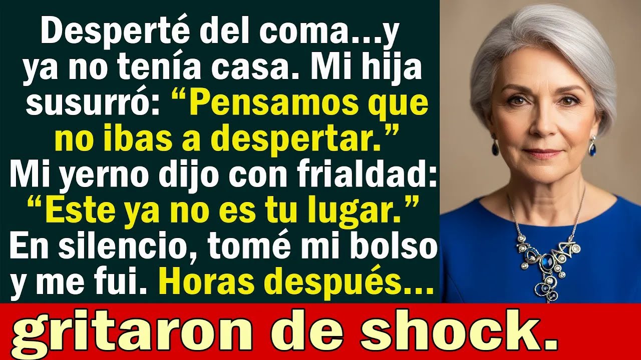 Desperté del coma y ya no tenía casa; mi hija susurró “Pensamos que no ibas a despertar”…
