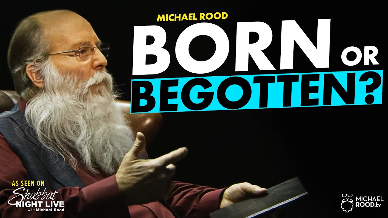 Born or Begotten? | Shabbat Night Live