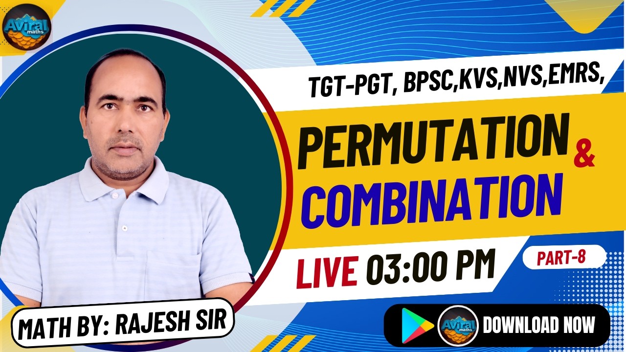 #08 TGT-PGT/ BPSC/KVS/NVS/EMRS /Math Practice | Rajesh sir | Premutation and combination