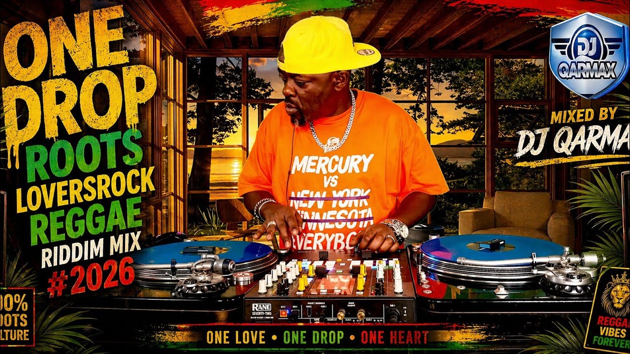 ONE DROP ROOTS LOVERSROCK REGGAE RIDDIMS  EDITON MIX  #2026 