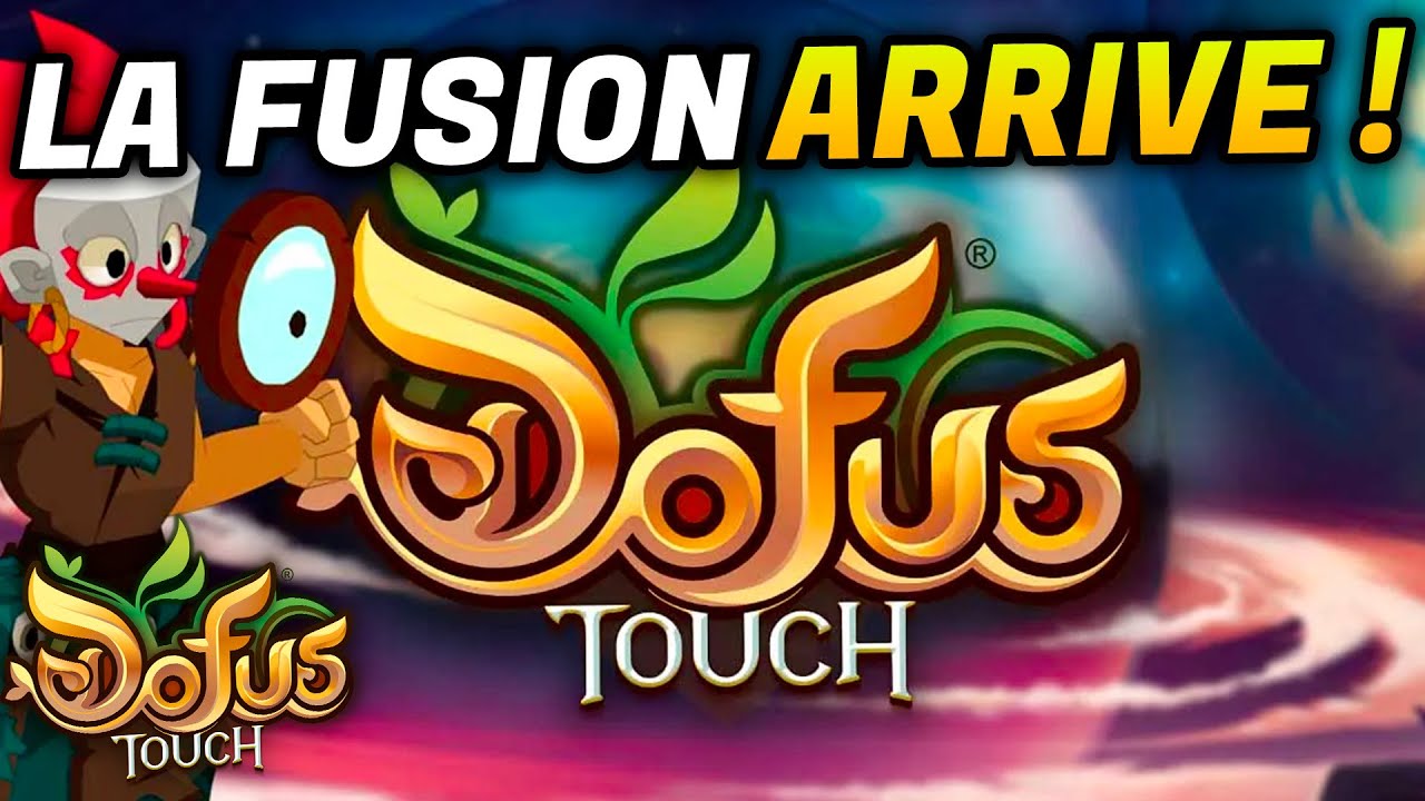 LA FUSION DES SERVEURS DE RETOUR SUR DOFUS TOUCH ! (TILIWAN AUSSI)