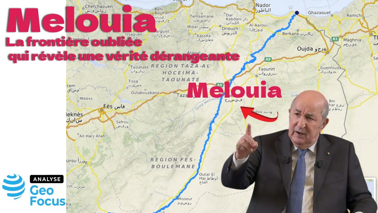 Melouia : La frontière oubliée qui révèle une vérité dérangeante | GEOFOCUS
