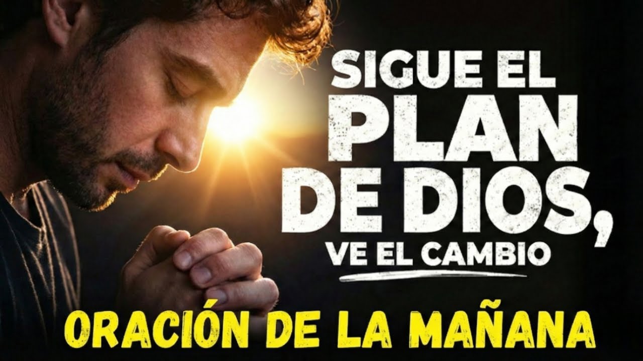 ORACION  de la MAÑANA | El plan de Dios es más grande Tu PROCESO no es castigo, es PROPÓSITO divino