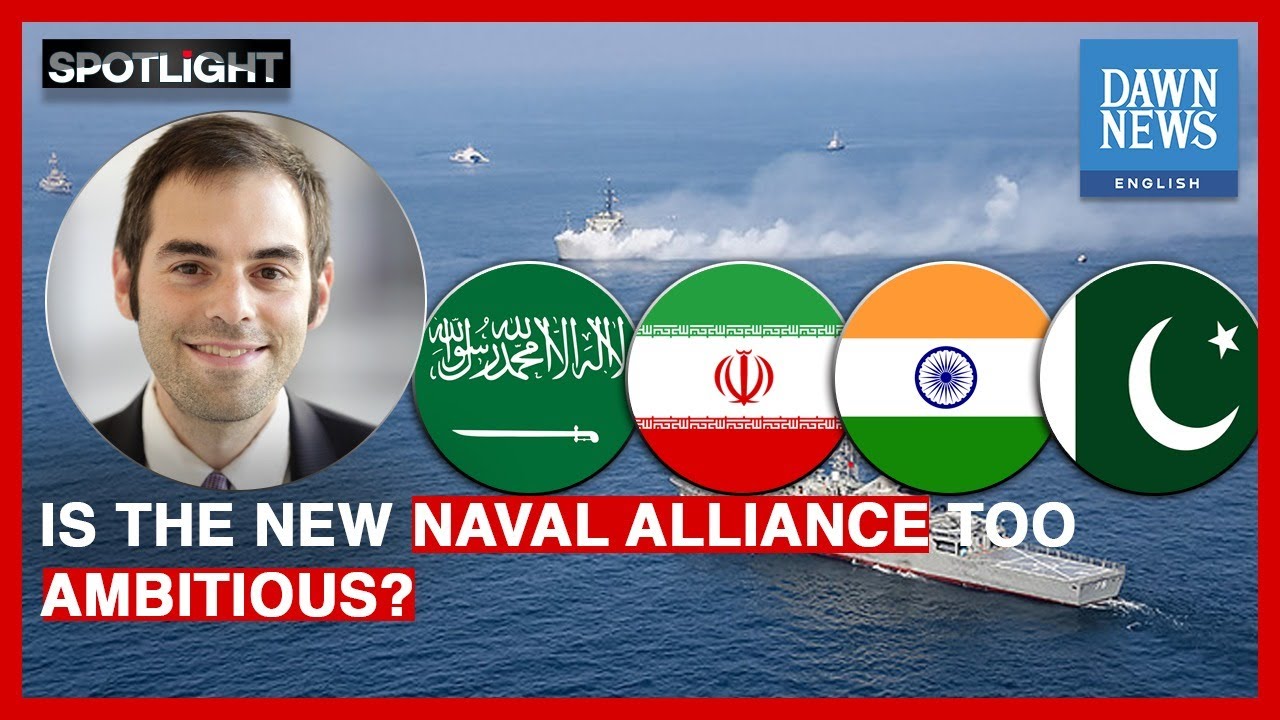Is The Saudi, Iran, India, Pakistan And Gulf Naval Alliance Just A Vision? | Michael Kugelman
