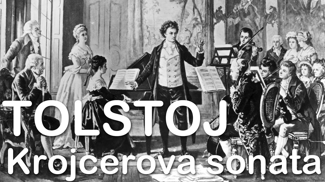 L N  TOLSTOJ Krojcerova sonata