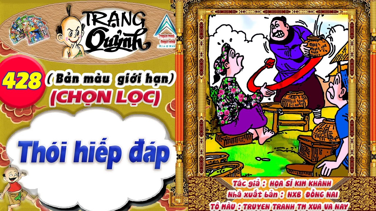 Trạng Quỷnh I Tập 428 I Bản màu giới hạn tuyển chọn: Thói hiếp đáp @Truyen tranh TM xua va nay