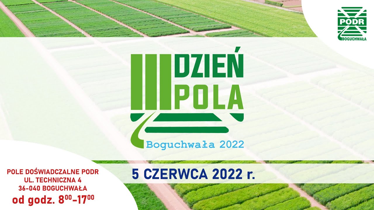 III Dzień Pola – Boguchwała 2022