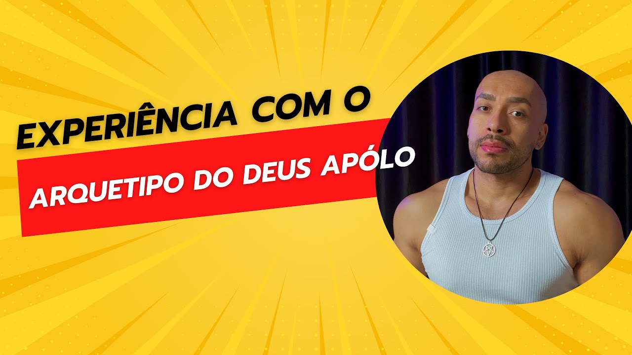 Arquétipo do Deus Apólo - Minha Experiência